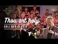 Lagu Thou art holy - Soli Deo Gloria Urk