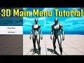 How To Make A 3D Main Menu Unreal Engine 5 Tutorial