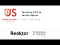 Teaching CSS to JavaScripters - Peter-Paul Koch