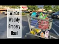 WinCo Weekly Grocery Haul