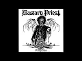 Download Lagu Bastard Priest – Vengeance... Of The Damned [FULL EP]
