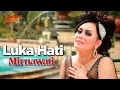 Download Lagu Mirnawati - Luka Hati