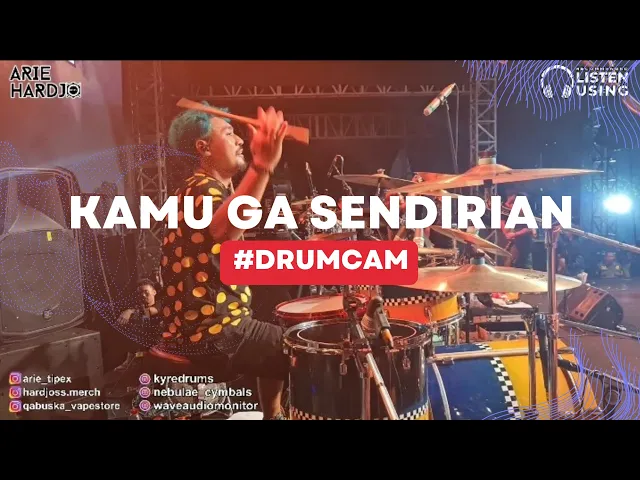 Download MP3 #drumcam TIPE-X - KAMU GA SENDIRIAN