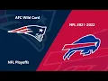 Full Game NFL 2021-2022 Season - AFC Wild Card Patriots Bills
