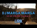 Download Lagu DJ MARGA MARGA ( LIRIK ) || LAGU BATAK || VIRAL TIKTOK TERBARU 2024 SOUND DJ DIRA