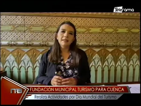 Fundación Municipal Turismo para Cuenca realiza actividades por día mundial del Turismo
