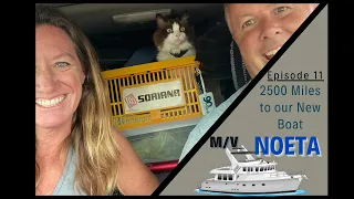 2500 Miles to our New Boat…Mexico to the U.S. to meet our Nordhavn 57