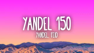 Yandel, Feid - Yandel 150