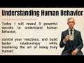 9 Secrets to Understand Human Behavior Control Your Reactions Improve Emotional Intelligence