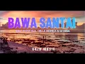 Download Lagu BAWA SANTAI - ECKO SHOW \u0026 DELLA MONICA| kHzD. REMIX