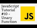 JavaScript Tutorial - Unary Function