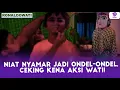 Lagu NIAT NYAMAR JADI ONDEL-ONDEL, CEKING KENA AKSI WATI! | RONALDOWATI | EPS 37 (4/4)