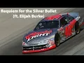 Requiem for the Silver Bullet ft Elijah Burke