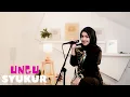 Download Lagu SYUKUR - UNGU | COVER BY UMIMMA KHUSNA