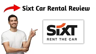 Sixt Car Rental Review 2025 Pros and Cons - Honest Unbiased