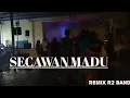 Download Lagu Secawan Madu | cover by Remix R2 Band