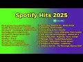 Download Lagu Top Hits Spotify Indonesia 2025 🎶 | Lagu Hits Terbaru  Viral Spotify 2025 | Spotify Playlist Populer