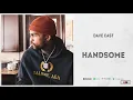 Dave East - "Handsome" (Karma 3)