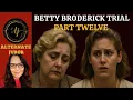 CA vs BETTY BRODERICK PART TWELVE Daughter LEE Testifies