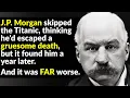 Lagu JP Morgan Skipped the Titanic and Still Died Horrifically