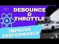 Learn Debounce Throttle in 10 minutes