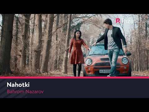 Download MP3 Bahrom Nazarov - Nahotki | Бахром Назаров - Нахотки