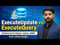 15 ExecuteUpdate Function ExecuteQuery Function Statement Class