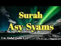 Download Lagu Surah Asy- Syams 33x, Ust.Abdul Qadir Lc.