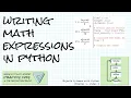 Writing math expressions in Python Practice links Objects Games w Python Ch 1 3