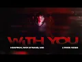 Download Lagu HOAPROX - WITH YOU (NGẪU HỨNG) Live Version | Lyrics Video
