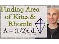 Finding Area of Kites and Rhombus