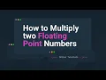 How to Multiply two Floating Point Numbers Java Examples