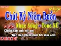 Download Lagu Chút Kỷ Niệm Buồn Karaoke Tone Nữ Nhạc Sống | Trọng Hiếu