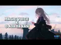 Lagu DJ MAGIC VOICE X O AJA YA KAN - REPP RMX