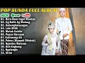 Lagu Pop Sunda Full Album Terpopuler 2025 - Kumpulan Lagu Sunda Paling Enak Didengar Saat Santai