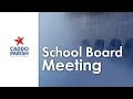 CPSB School Board Meeting June 16 2026 4 00pm