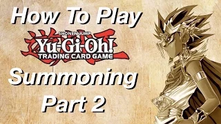 How to Play Yu-Gi-Oh Summoning Part 2 Flip Summons Special Summons