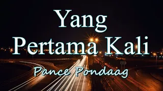 yang pertama kali pance pondaag lirik cover by harry parintang