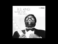 B.B. King - You Upset Me, Baby