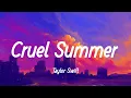 Download Lagu Taylor Swift - Cruel Summer (lyrics) | Blank Space, Style, Shake It Off