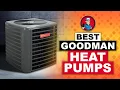 Best Goodman Heat Pumps Reviews 2020 Complete Round-up HVAC Training 101