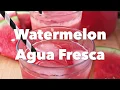 Watermelon Agua Fresca | Mama Maggie's Kitchen