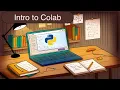 211 - Intro to Google Colab