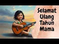 Lagu Anak - Selamat Ulang Tahun Mama | Lagu Ulang Tahun untuk Ibu #ai #aimusic #animation