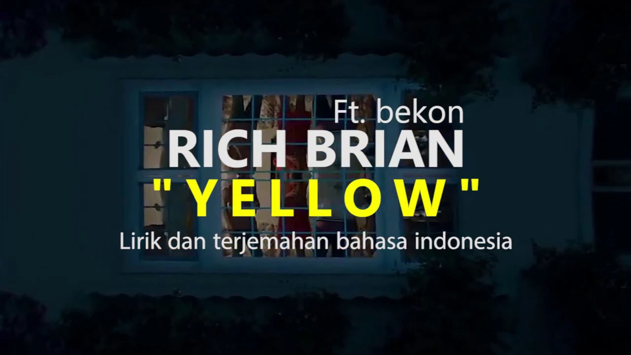 Rich brian - Yellow ft.bekon // lirik dan terjemahan Rich brian - Yellow ft.bekon // lirik dan terjemahan