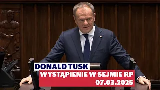 Donald Tusk: Wystąpienie w Sejmie RP, 07.03.2025