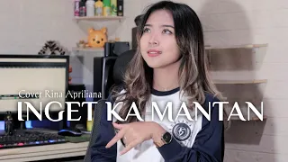 Download INGET KA MANTAN - RINA APRILIANA COVER || CIPT. WAGISTA MP3