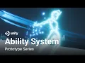 Implementing an Ability System Prototype Series
