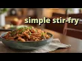 Download Lagu How to make a simple Stir Fry on  those really hot days ( stir-fry recipe)