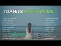Download Lagu 🎵🌟 Top Lagu Spotify 2025 | 📀 Hits Pop Indonesia | 🎧 Playlist Viral | 🆕 Musik Terbaru